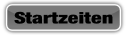 Startzeiten.